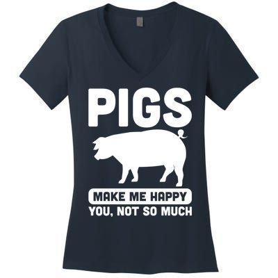 Funny Pigs Make me Happy Design for Pig Farmers Women's V-Neck T-Shirt