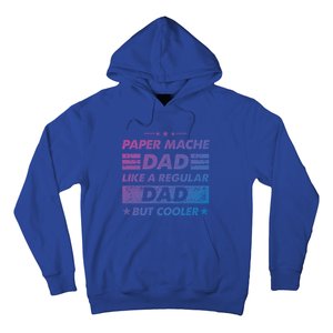 Funny Paper Mache Dad Like A Regular Dad But Cooler Gift Hoodie