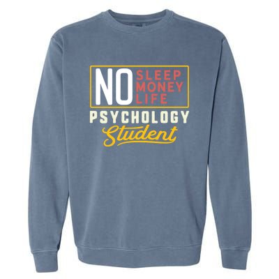 Funny Psychology Major Student Graduation Gift College Garment-Dyed Sweatshirt