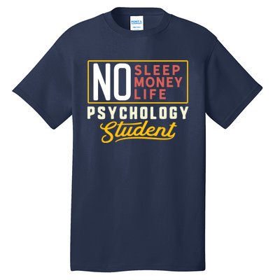 Funny Psychology Major Student Graduation Gift College Tall T-Shirt