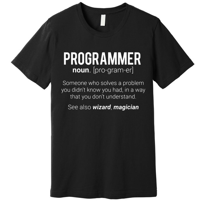 Funny Programmer Meaning Design Programmer Noun Defintion Premium T-Shirt