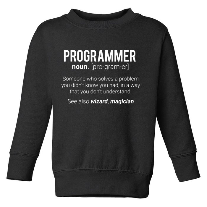Funny Programmer Meaning Design Programmer Noun Defintion Toddler Sweatshirt