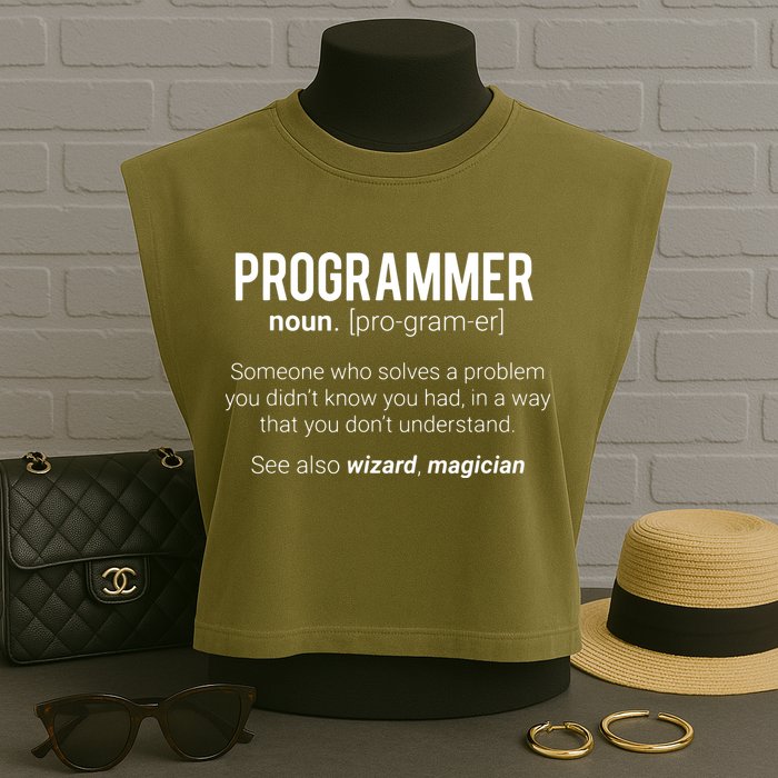 Funny Programmer Meaning Design Programmer Noun Defintion Garment-Dyed Women's Muscle Tee
