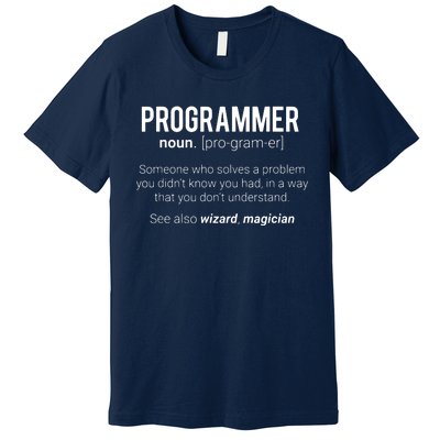 Funny Programmer Meaning Design Programmer Noun Defintion Premium T-Shirt