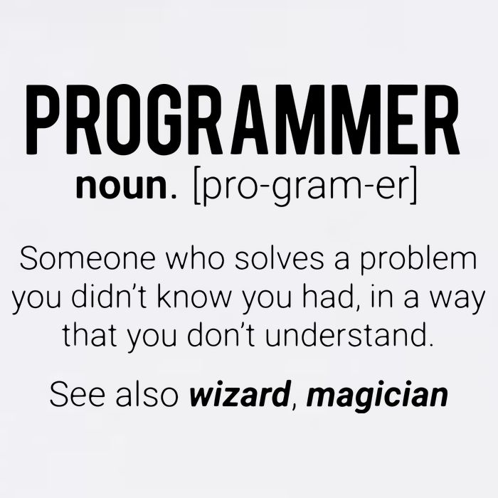 Funny Programmer Meaning Design Programmer Noun Defintion Garment-Dyed Sweatshirt
