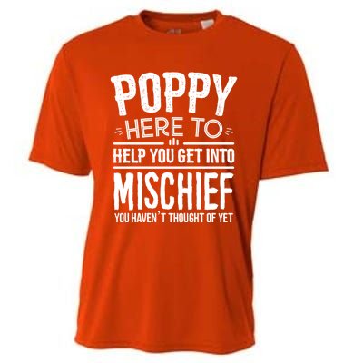 Funny Poppy Mischief Design Idea Fathers Day Poppy Cute Gift Cooling Performance Crew T-Shirt