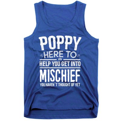 Funny Poppy Mischief Design Idea Fathers Day Poppy Cute Gift Tank Top