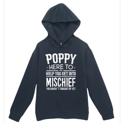 Funny Poppy Mischief Design Idea Fathers Day Poppy Cute Gift Urban Pullover Hoodie