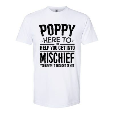 Funny Poppy Mischief Design Idea Fathers Day Poppy Cute Gift Softstyle CVC T-Shirt