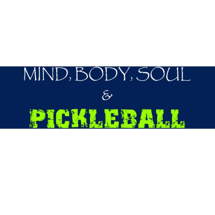 Fun Pickleball, Mind Body Soul, Pickleball For Life Bumper Sticker