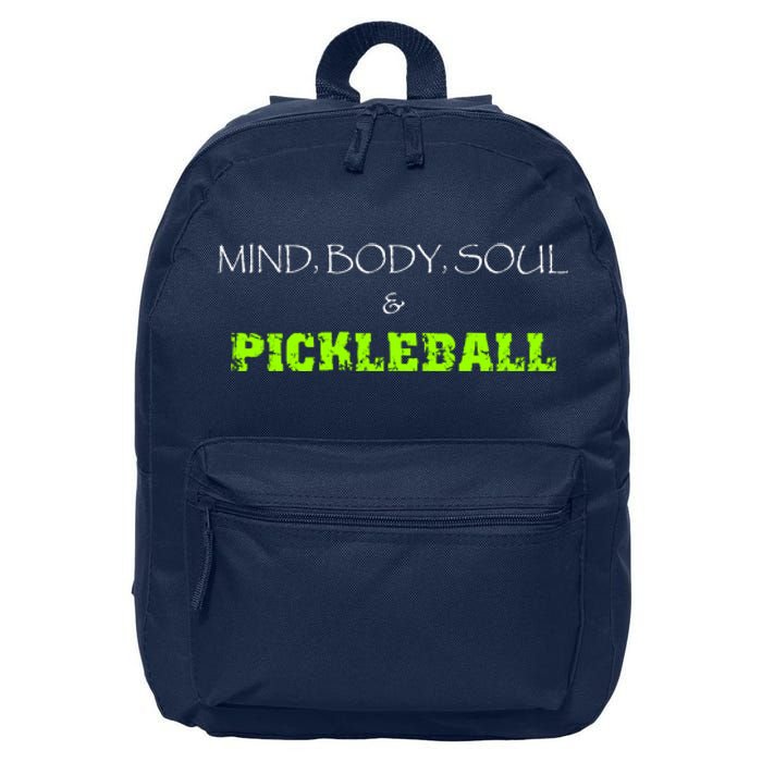 Fun Pickleball, Mind Body Soul, Pickleball For Life 16 in Basic Backpack