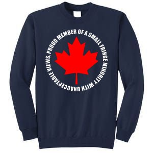 Fringe Proud Member Canadian Truckers Tall Sweatshirt