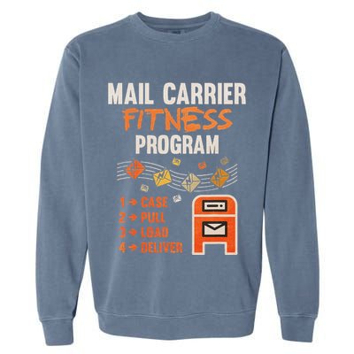 Funny Postman Mail Carrier Rural Carrier Letter Gift Garment-Dyed Sweatshirt