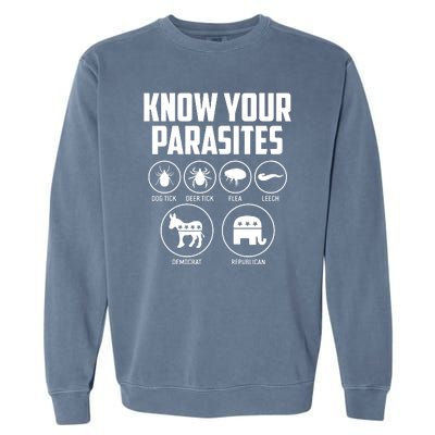 Funny Political Meme Know Your Parasites Garment-Dyed Sweatshirt