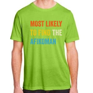 Funny Passover Most Likely To Find The Afikoman Adult ChromaSoft Performance T-Shirt