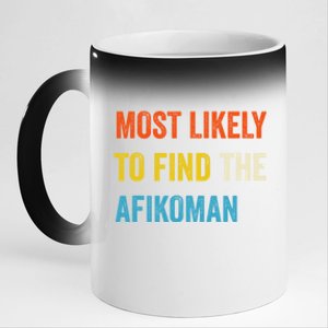 Funny Passover Most Likely To Find The Afikoman 11oz Black Color Changing Mug