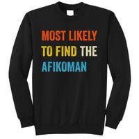 Funny Passover Most Likely To Find The Afikoman Sweatshirt