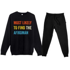 Funny Passover Most Likely To Find The Afikoman Premium Crewneck Sweatsuit Set