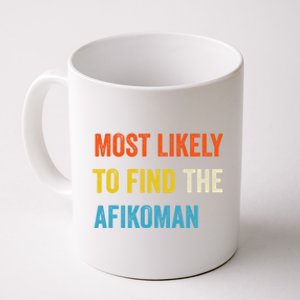 Funny Passover Most Likely To Find The Afikoman Coffee Mug