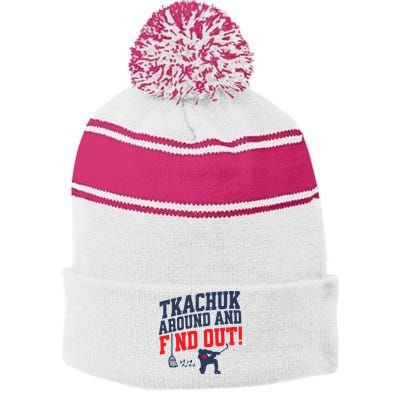 Florida P.A.N.T.H.E.R.S Matthew Tkachuk Around And Find Out Stripe Pom Pom Beanie