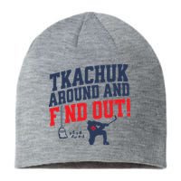 Florida P.A.N.T.H.E.R.S Matthew Tkachuk Around And Find Out Sustainable Beanie