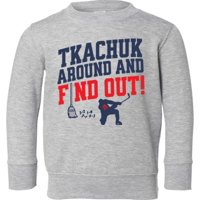 Florida P.A.N.T.H.E.R.S Matthew Tkachuk Around And Find Out Toddler Sweatshirt