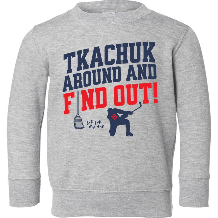 Florida P.A.N.T.H.E.R.S Matthew Tkachuk Around And Find Out Toddler Sweatshirt
