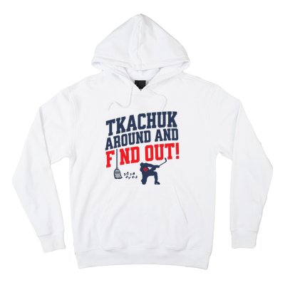 Florida P.A.N.T.H.E.R.S Matthew Tkachuk Around And Find Out Hoodie