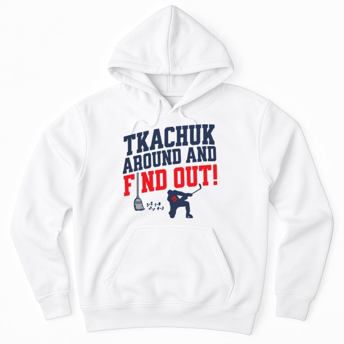 Florida P.A.N.T.H.E.R.S Matthew Tkachuk Around And Find Out Hoodie