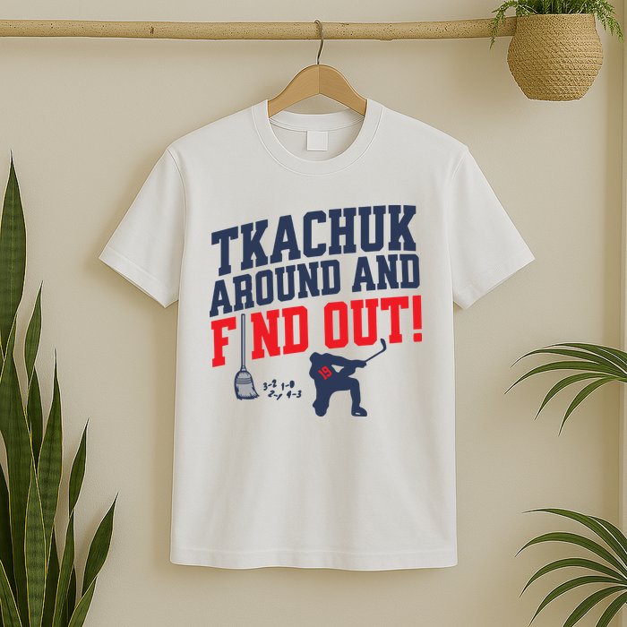 Florida P.A.N.T.H.E.R.S Matthew Tkachuk Around And Find Out T-Shirt