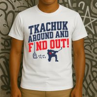 Florida P.A.N.T.H.E.R.S Matthew Tkachuk Around And Find Out T-Shirt