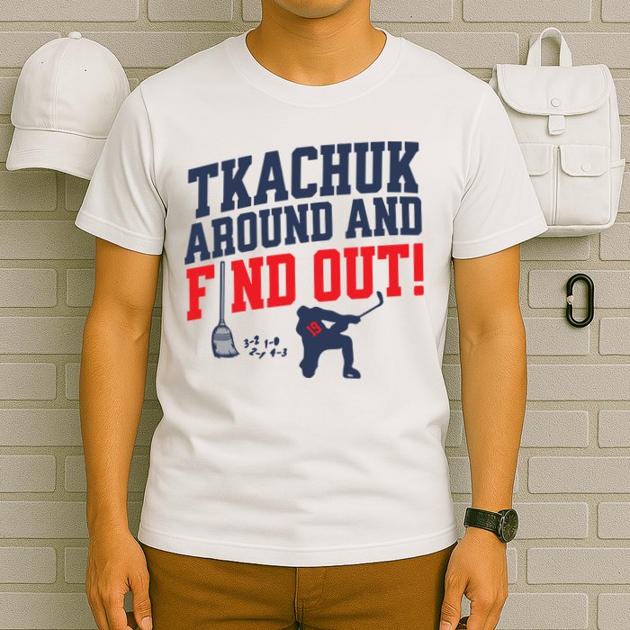 Florida P.A.N.T.H.E.R.S Matthew Tkachuk Around And Find Out T-Shirt