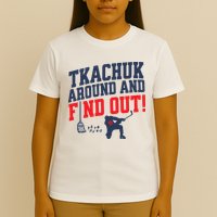 Florida P.A.N.T.H.E.R.S Matthew Tkachuk Around And Find Out T-Shirt