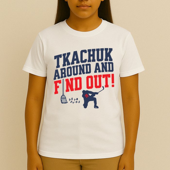 Florida P.A.N.T.H.E.R.S Matthew Tkachuk Around And Find Out T-Shirt