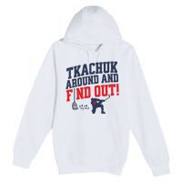 Florida P.A.N.T.H.E.R.S Matthew Tkachuk Around And Find Out Premium Pullover Hoodie