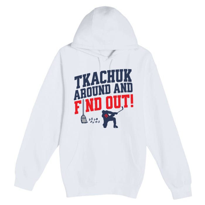 Florida P.A.N.T.H.E.R.S Matthew Tkachuk Around And Find Out Premium Pullover Hoodie