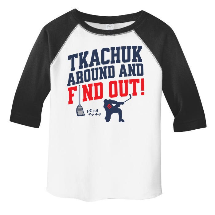 Florida Tkachuk Around And Find Out Toddler Fine Jersey T-Shirt