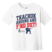 Florida P.A.N.T.H.E.R.S Matthew Tkachuk Around And Find Out Toddler T-Shirt