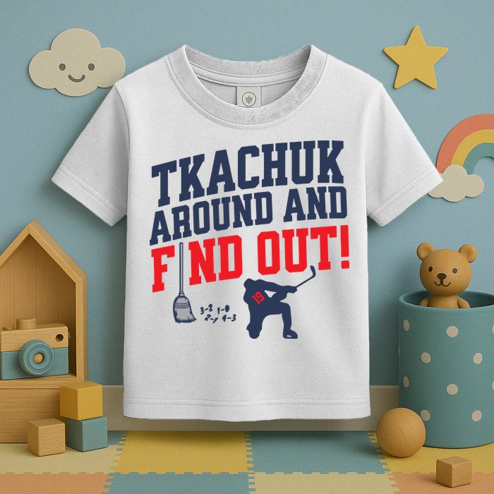 Florida P.A.N.T.H.E.R.S Matthew Tkachuk Around And Find Out Toddler T-Shirt
