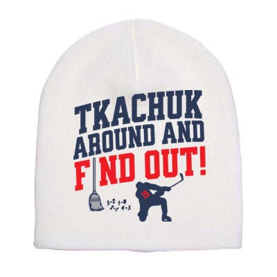 Florida P.A.N.T.H.E.R.S Matthew Tkachuk Around And Find Out Short Acrylic Beanie