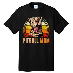 Funny Pitbull Mom Mothers Day Dog Mom Lover Mama From Sons Tall T-Shirt