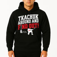 Florida P.A.N.T.H.E.R.S Matthew Tkachuk Around And Find Out Hoodie