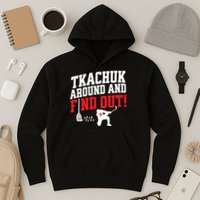 Florida P.A.N.T.H.E.R.S Matthew Tkachuk Around And Find Out Hoodie