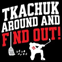 Florida P.A.N.T.H.E.R.S Matthew Tkachuk Around And Find Out Button