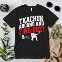 Florida P.A.N.T.H.E.R.S Matthew Tkachuk Around And Find Out Premium T-Shirt