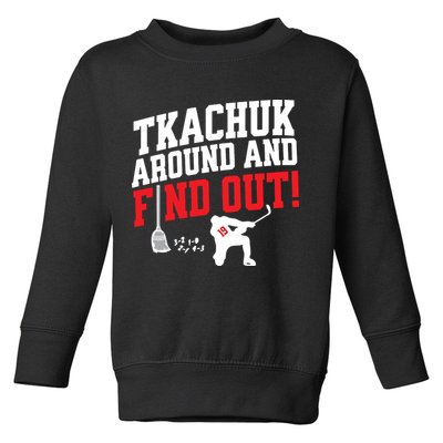 Florida P.A.N.T.H.E.R.S Matthew Tkachuk Around And Find Out Toddler Sweatshirt
