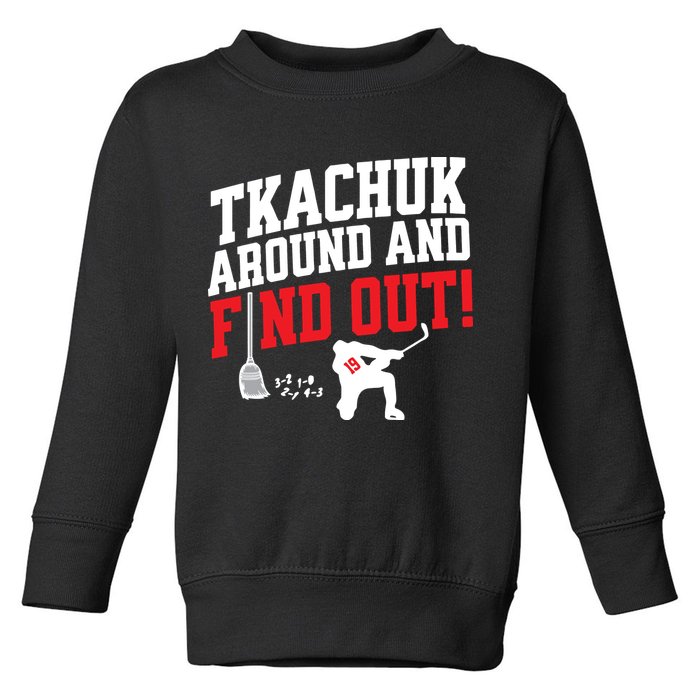 Florida P.A.N.T.H.E.R.S Matthew Tkachuk Around And Find Out Toddler Sweatshirt