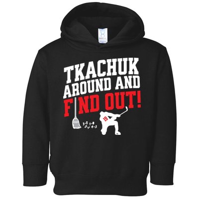 Florida P.A.N.T.H.E.R.S Matthew Tkachuk Around And Find Out Toddler Hoodie