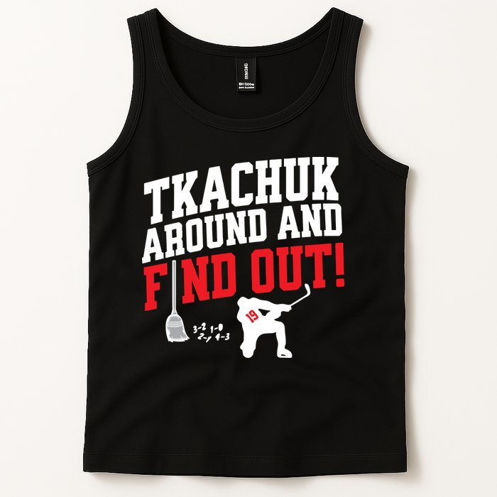 Florida Tkachuk Around And Find Out Tank Top