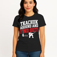 Florida P.A.N.T.H.E.R.S Matthew Tkachuk Around And Find Out Womens T-Shirt